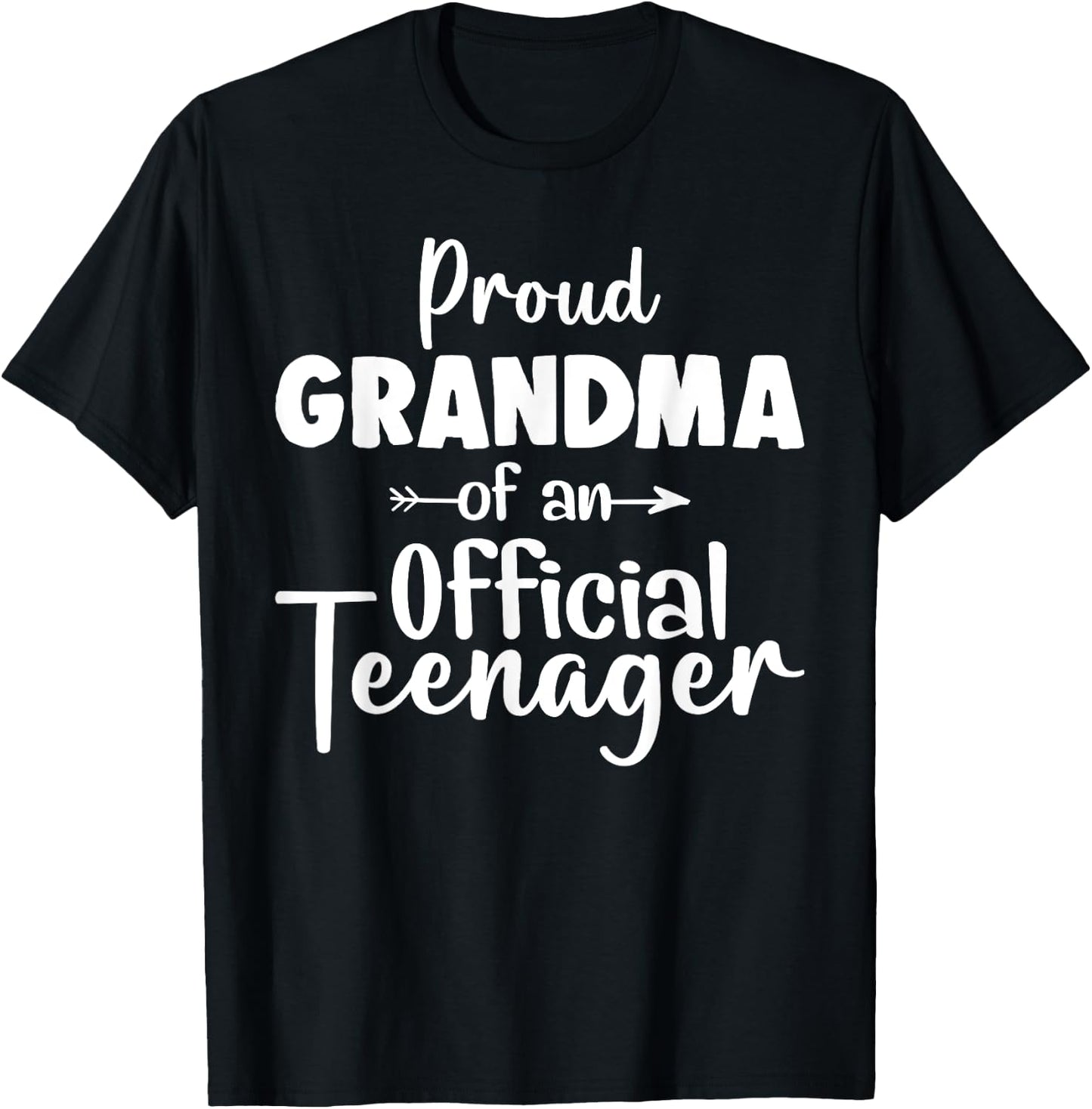 Proud Grandma Of Official Teenager 13th Birthday 13 Yrs Old T-Shirt - T-Shirt | Black