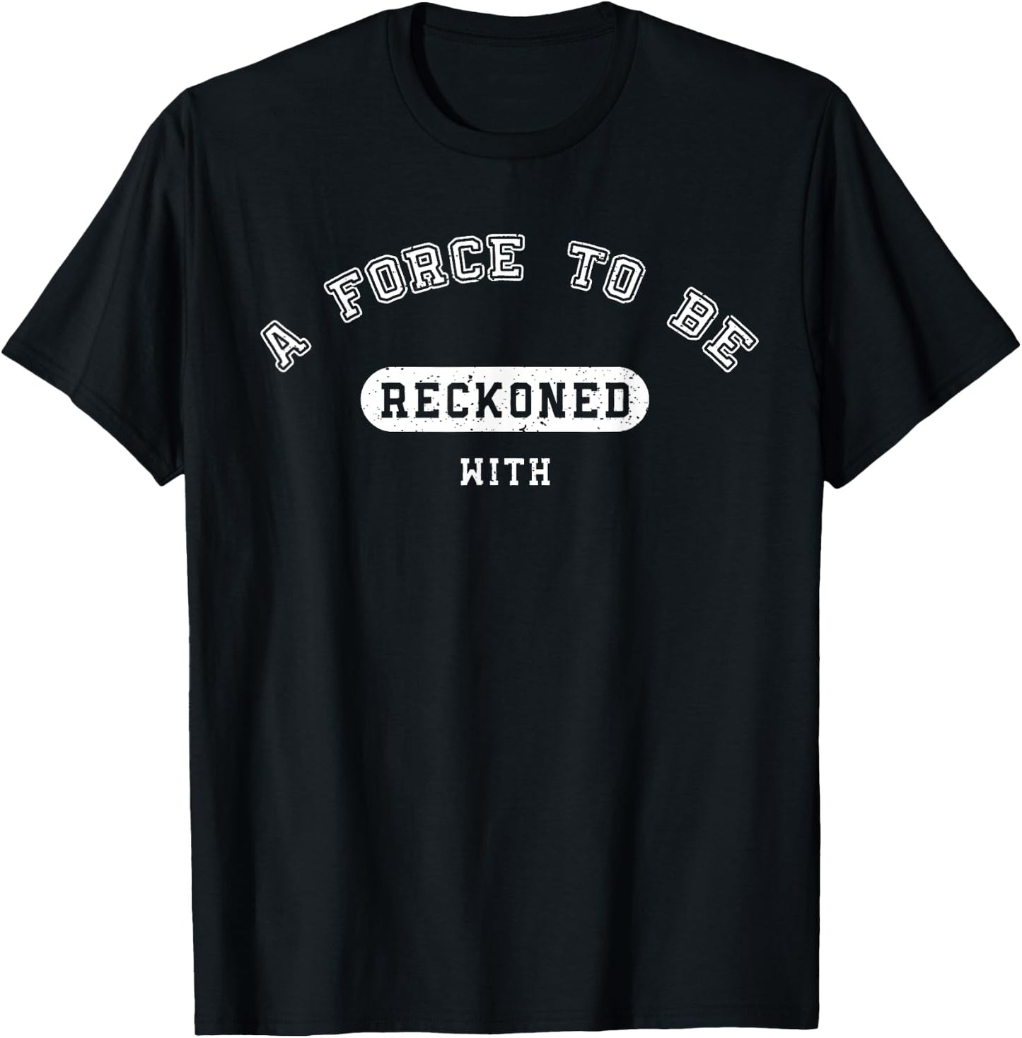 Military Strength: A force to be reckoned with - Military T-Shirt - T-Shirt | Black