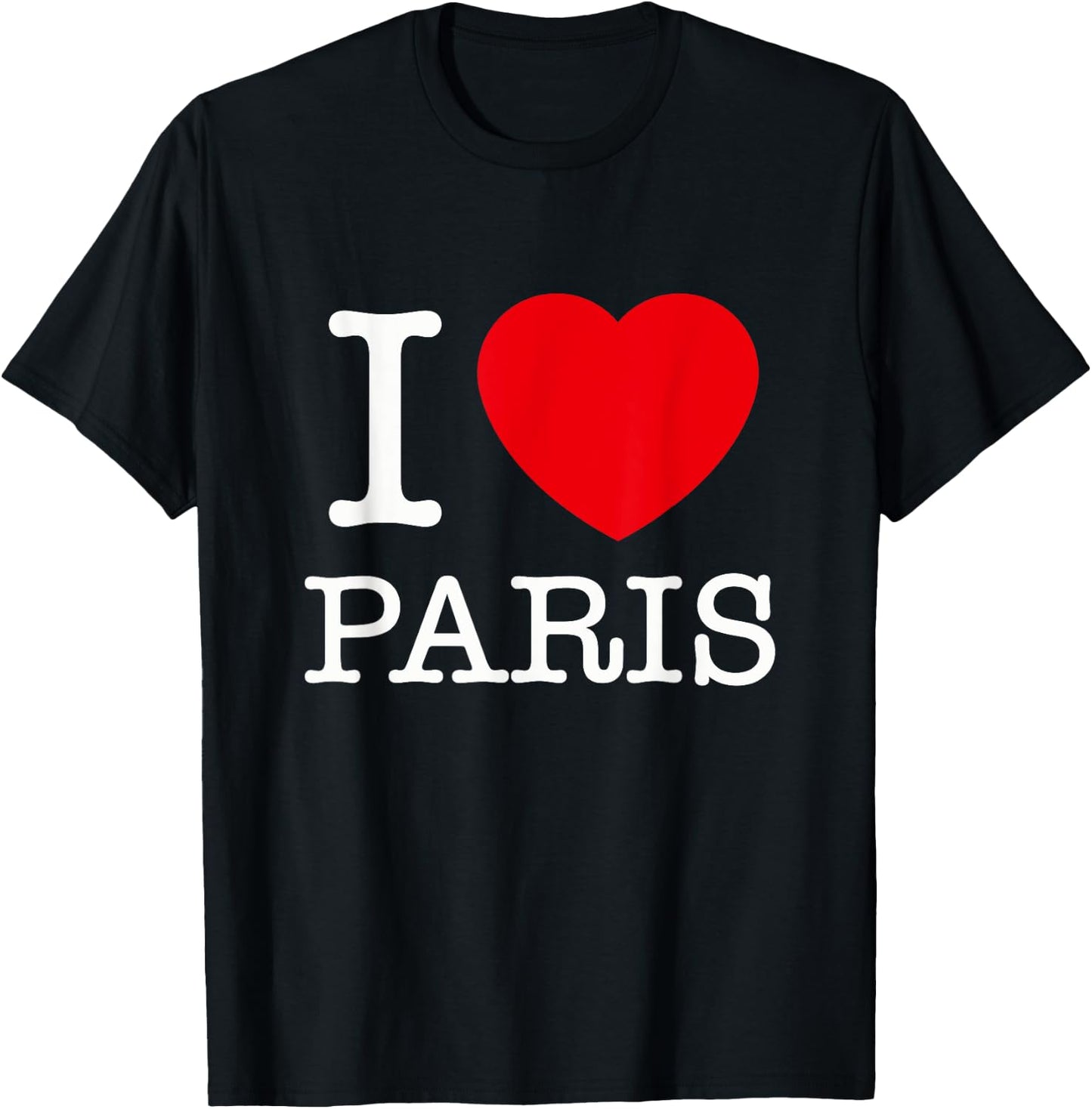 I Love Paris Graphic - Novelty & Cool Designs T-Shirt - T-Shirt | Black