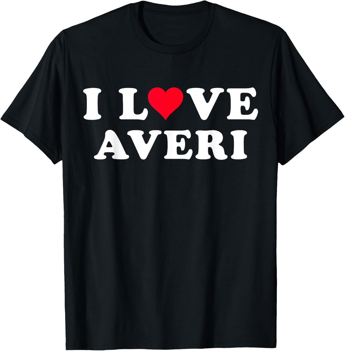 I Love Averi Matching Girlfriend & Boyfriend Averi Name T-Shirt - T-Shirt | Black