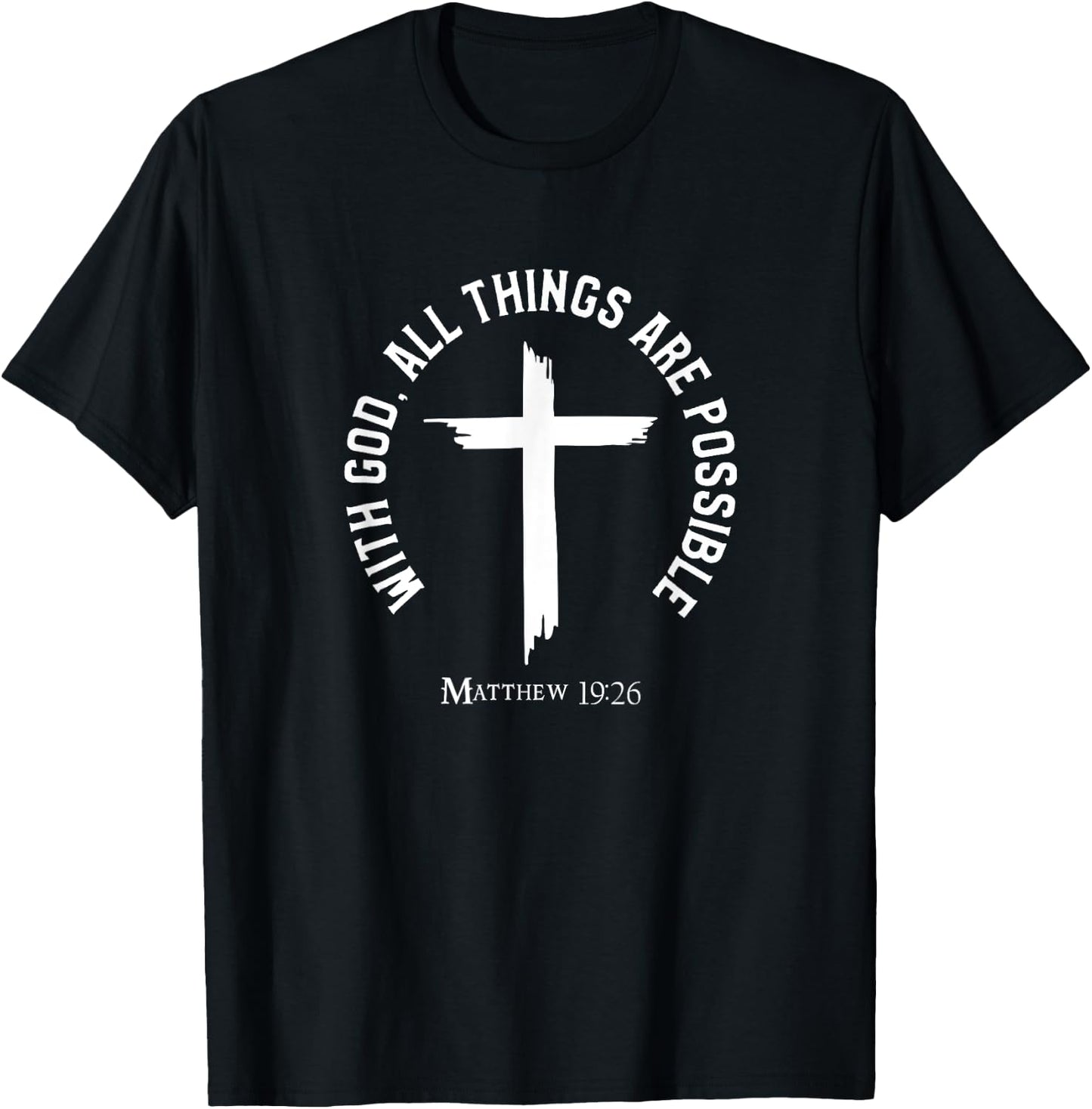 Christian Matthew 19:26 Jesus Christ Christianity T-Shirt - T-Shirt | Black
