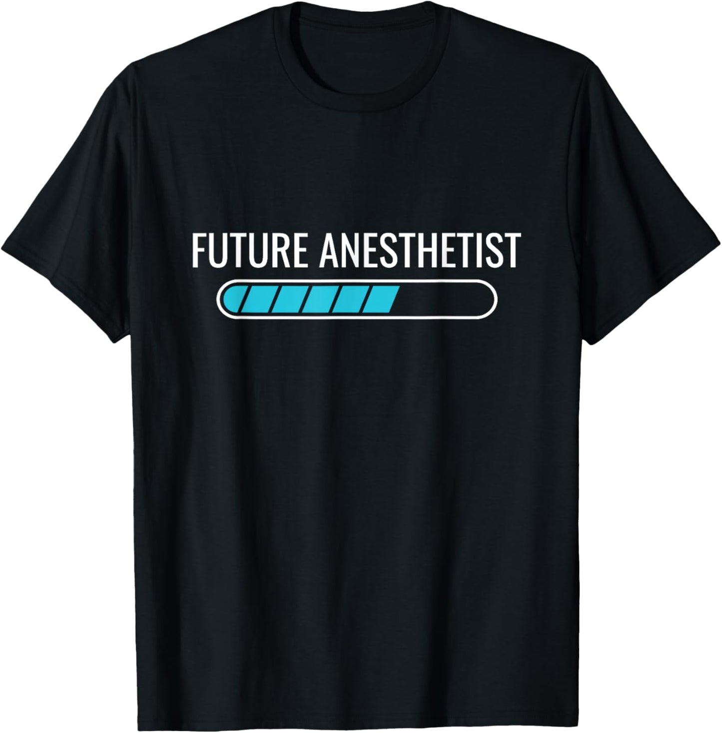 Future Anesthetist Anesthesiologist Nurse Anesthetist CRNA T-Shirt - T-Shirt | Black