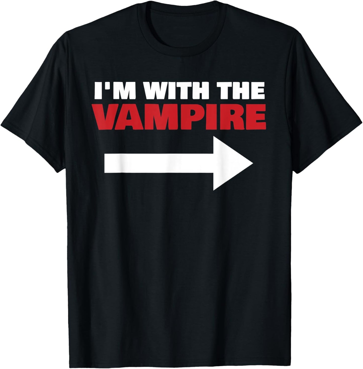 I'm With The Vampire Fun Matching Halloween Couple Costume T-Shirt - T-Shirt | Black
