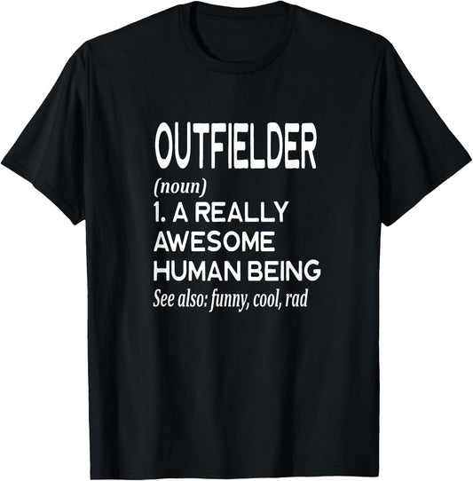 Baseball Player Definition Funny - Outfield Outfielder T-Shirt - T-Shirt | Black