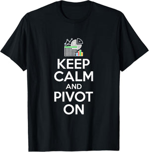 Keep Calm & Pivot - Accounting T-Shirt - T-Shirt | Black