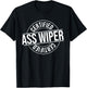 Humor Graphic Apparel And Gifts Certified Ass Wiper Certified Health Aide Funny Vintage T-Shirt - T-Shirt | Black