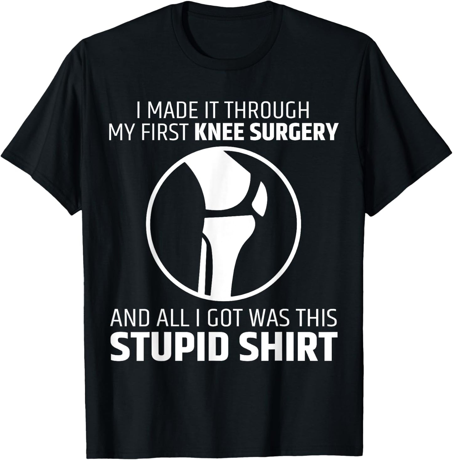 Funny Get Well Soon Knee Surgery Replacement Recovery Outfit T-Shirt - T-Shirt | Black