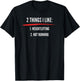 2 Things I Like Weight Lifting Not Running | Funny Gym T-Shirt - T-Shirt | Black