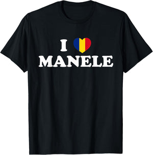 I LOVE MANELE Music Romanian Flag Funny Romania Men & Women T-Shirt - T-Shirt | Black