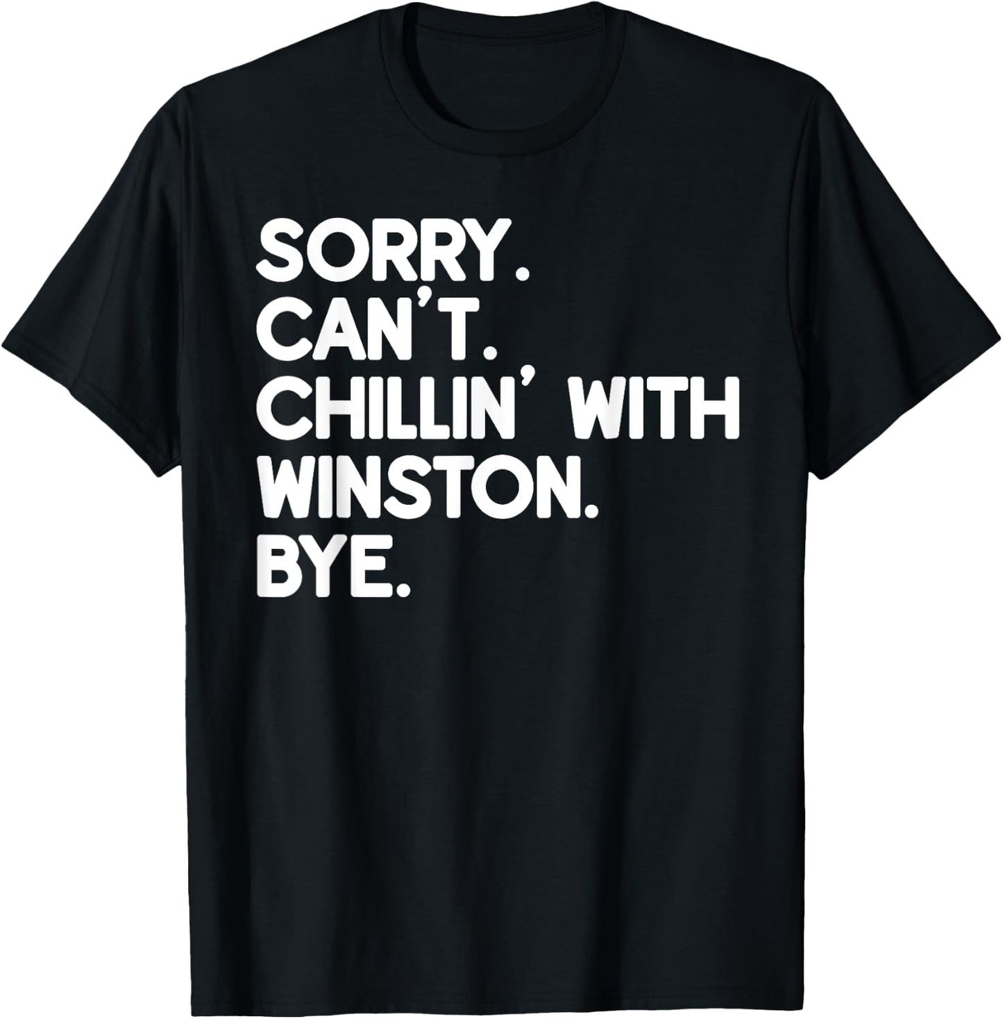 WINSTON First Name Funny Personalized Named Friend Of T-Shirt - T-Shirt | Black
