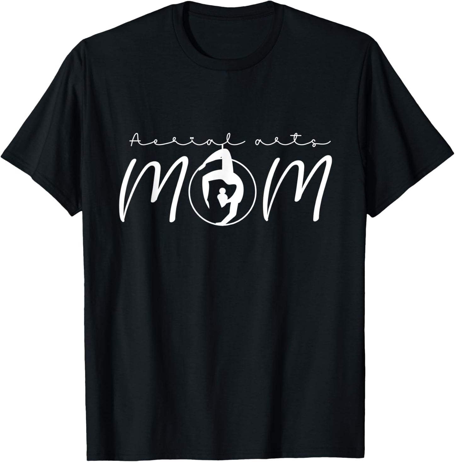 Gymnastics Aerial Arts Mom Recital or Competition Team T-Shirt - T-Shirt | Black