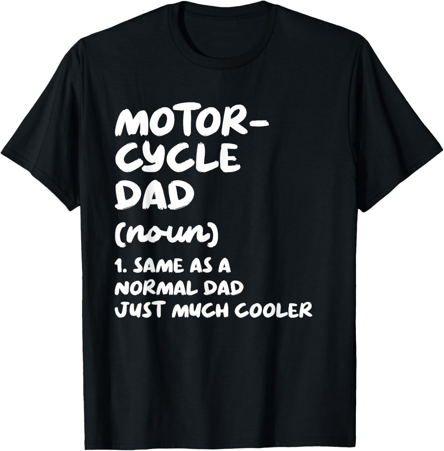 Motorcycle Dad Definition Funny T-Shirt - T-Shirt | Black