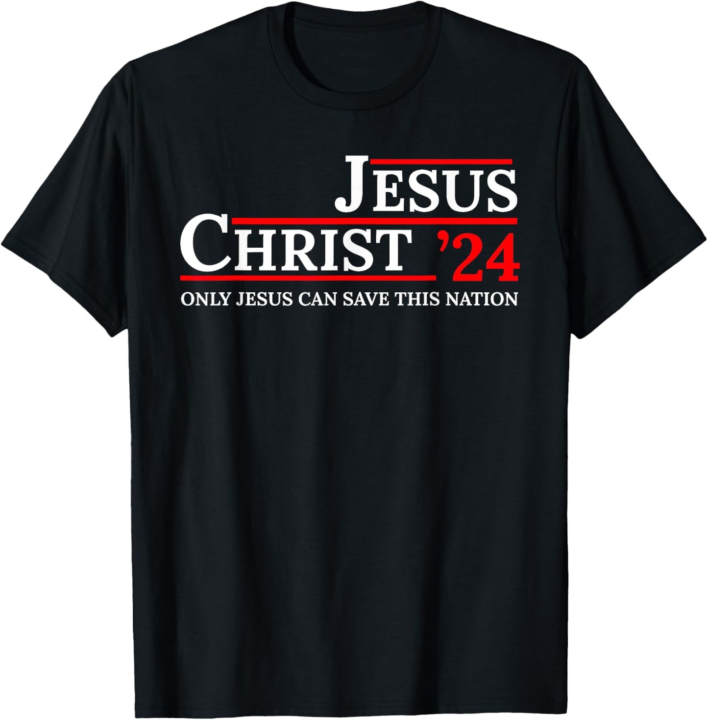 Jesus Christ 24 Only Jesus Can Save This Nation T-Shirt - T-Shirt | Black