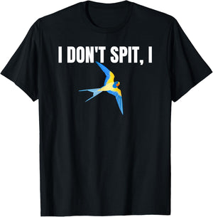 I Dont Spit I Swallow Funny Bird Watching Party BBQ Party T T-Shirt - T-Shirt | Black