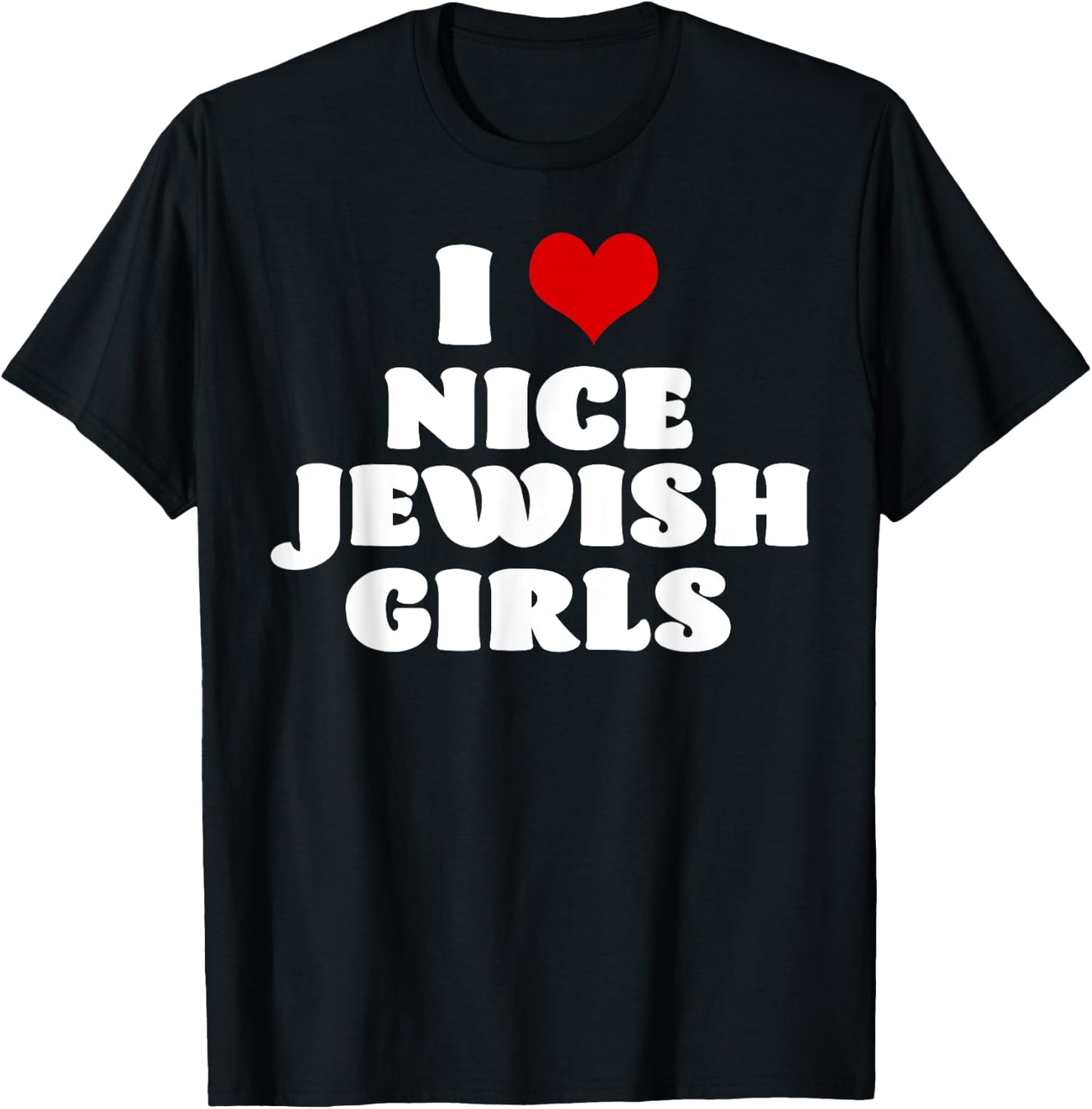 I Love Nice Jewish Girls Red Heart Hanukkah T-Shirt - T-Shirt | Black