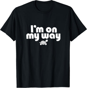 On My Way: Slow and Steady Turtle Adventure T-Shirt - T-Shirt | Black
