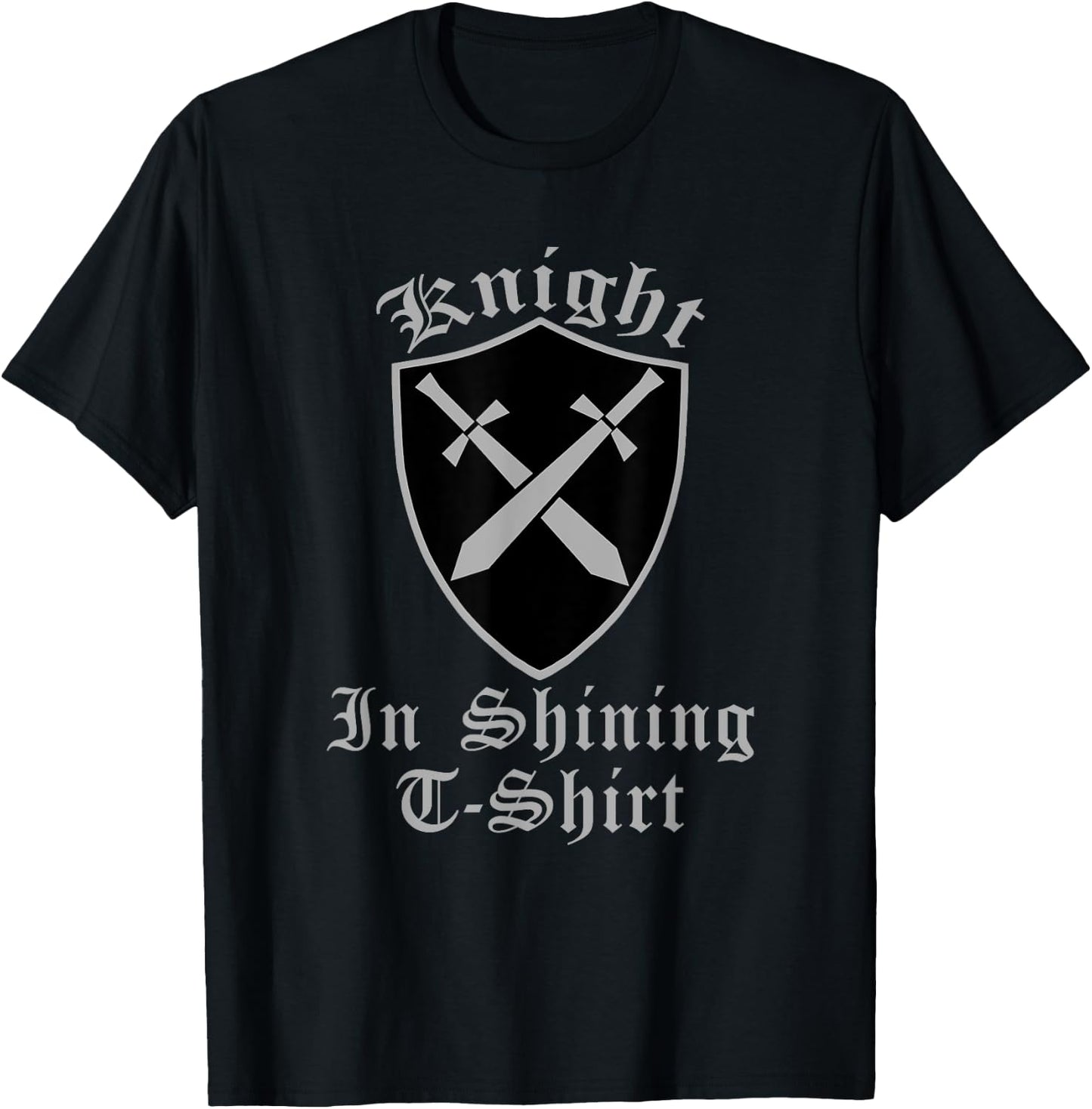 Knight In Shining Armour Renaissance Fair Faire Medieval Men T-Shirt - T-Shirt | Black
