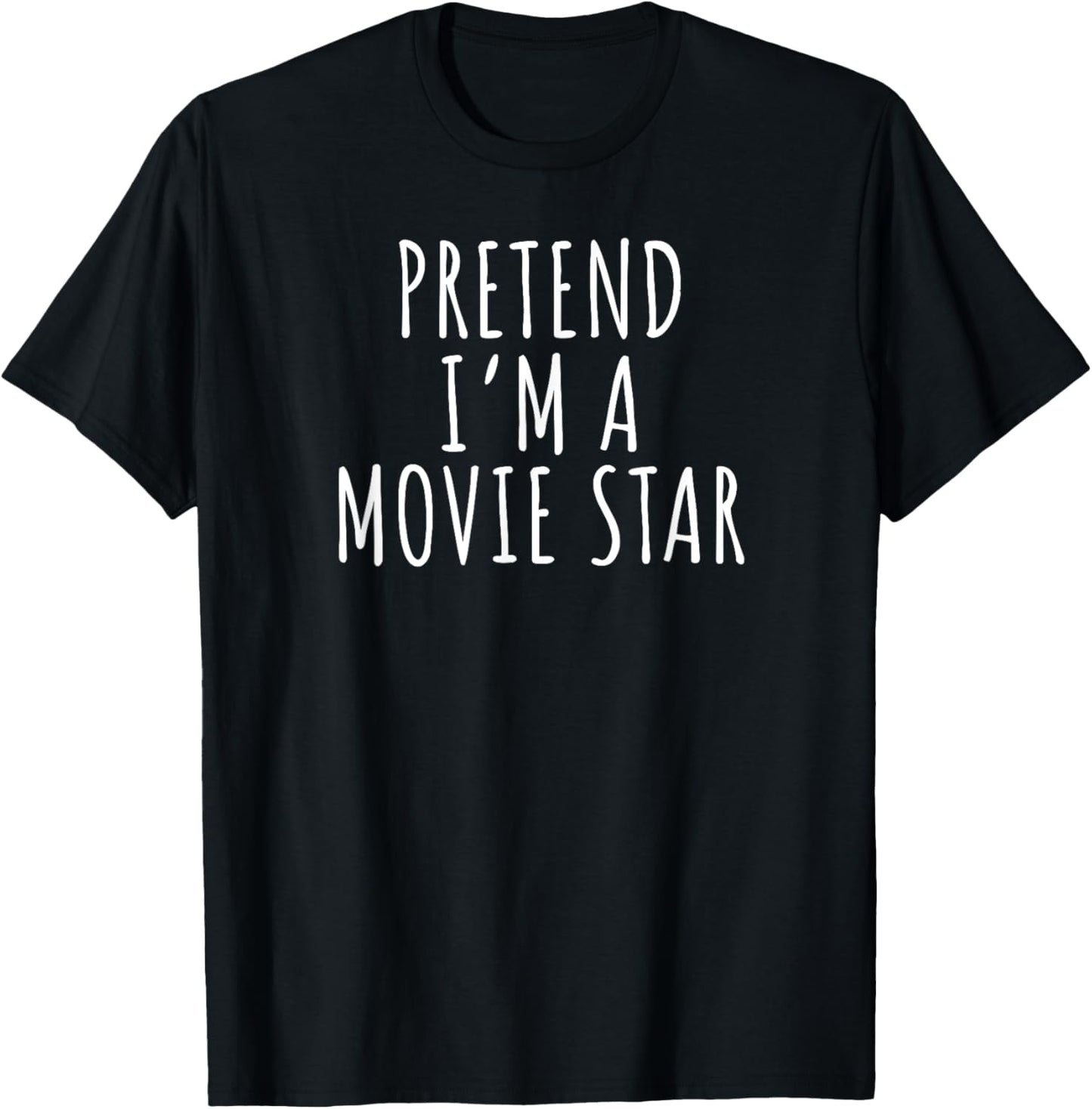 Lazy Halloween Costume Shirt Pretend I'm A Movie Star T-Shirt - T-Shirt | Black