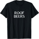 Roof Beers T-Shirt - T-Shirt | Black