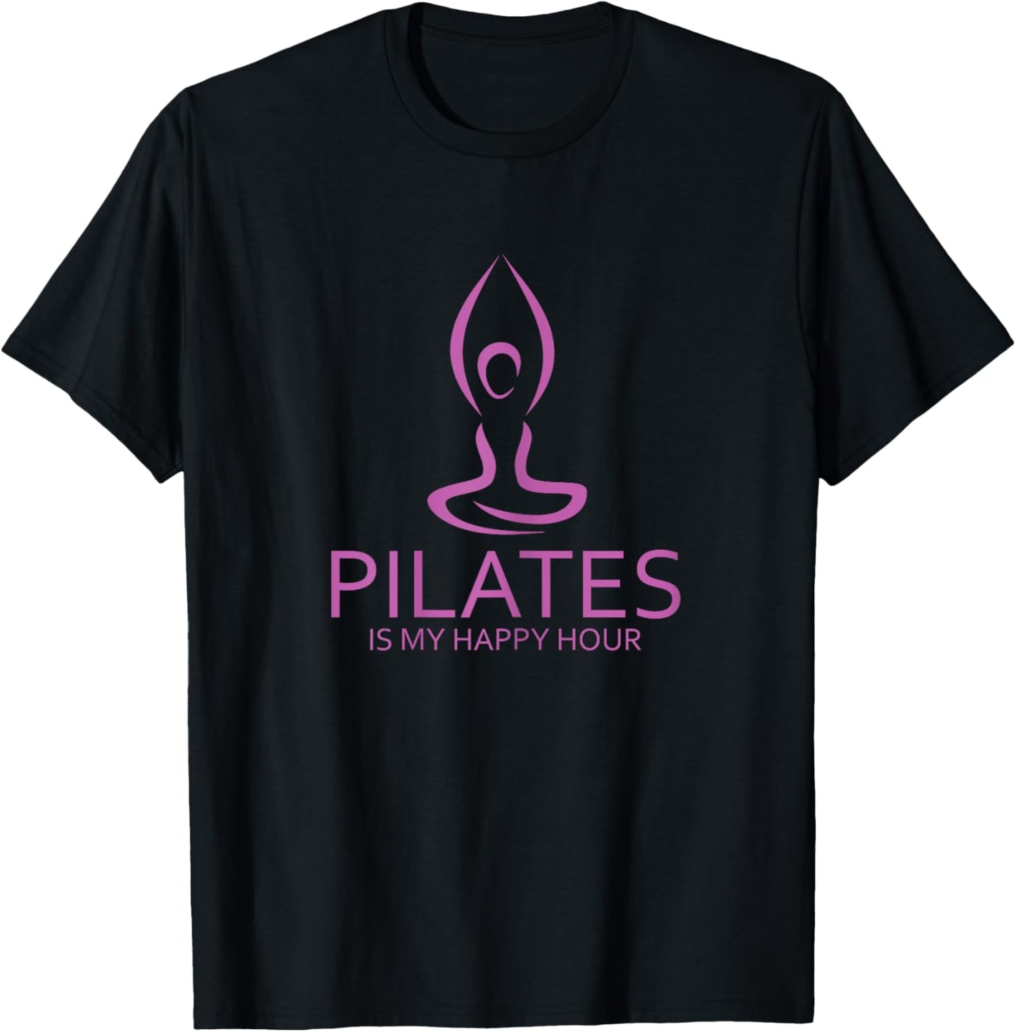Pilates Graphic Is My Happy Hour Contrology Pilates Saying T-Shirt - T-Shirt | Black