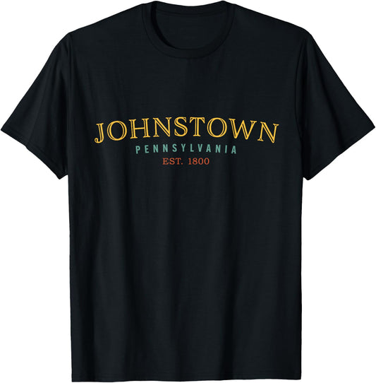 Johnstown Pennsylvania PA Hometown T-Shirt - T-Shirt | Black