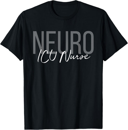 Neuro ICU Nurse Neurology Nursing Surgical Neuro Tech T-Shirt - T-Shirt | Black