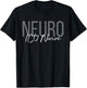 Neuro ICU Nurse Neurology Nursing Surgical Neuro Tech T-Shirt - T-Shirt | Black