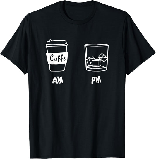 AM Coffee PM Win Funny Drink Lovers T-Shirt - T-Shirt | Black