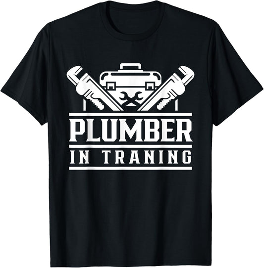 Plumber In Training Pipe Pipefitter Plumbing Plumbers T-Shirt - T-Shirt | Black