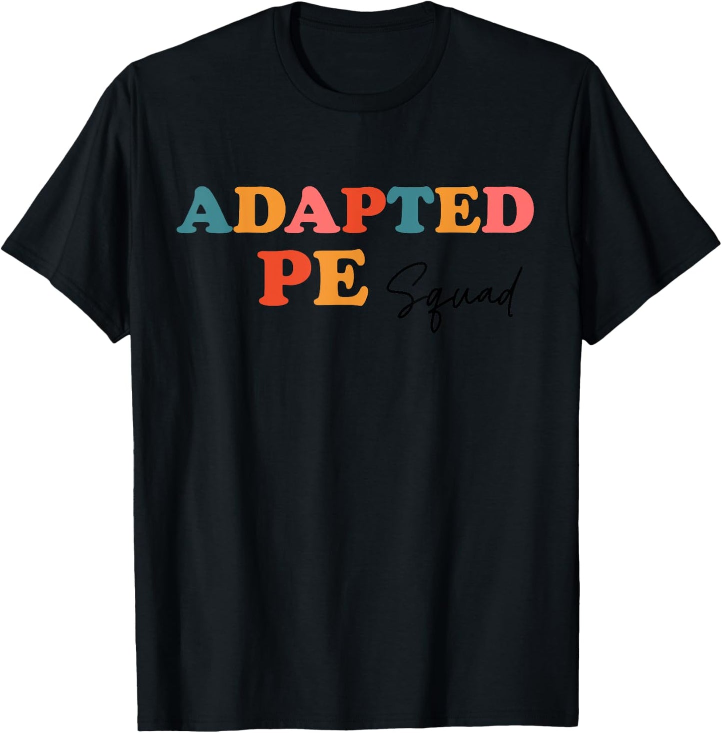 Adapted PE Squad Teacher Cute Boho Back To School Men Women Kids T-Shirt - T-Shirt | Black