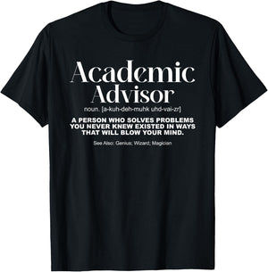 Funny Academic Advisors Definition Academic Advisor T-Shirt - T-Shirt | Black
