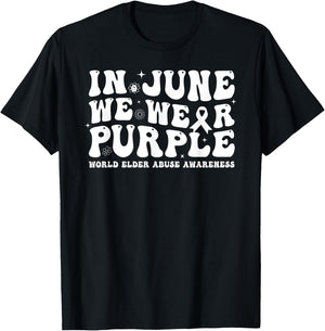 Groovy In June We Wear Purple World Elder Abuse Awareness T-Shirt - T-Shirt | Black