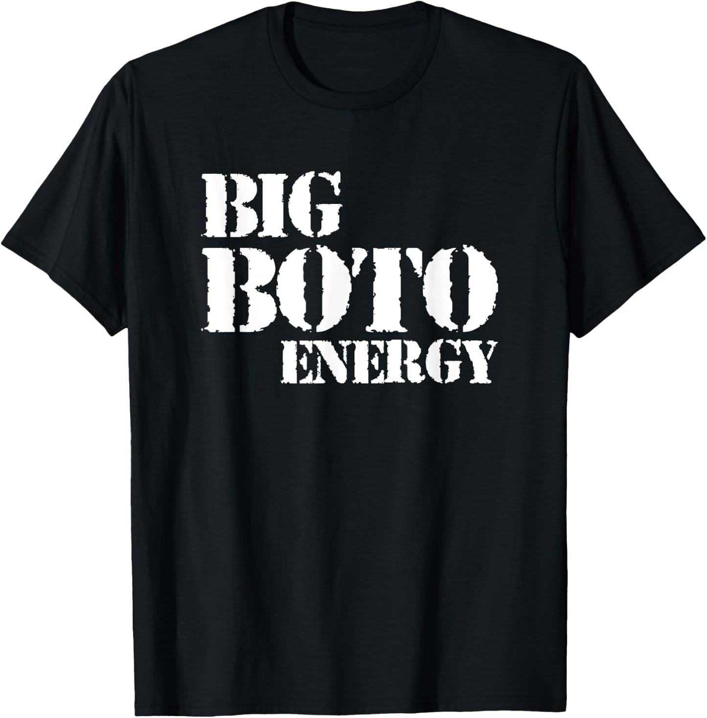Big Boto Energy T-Shirt - T-Shirt | Black