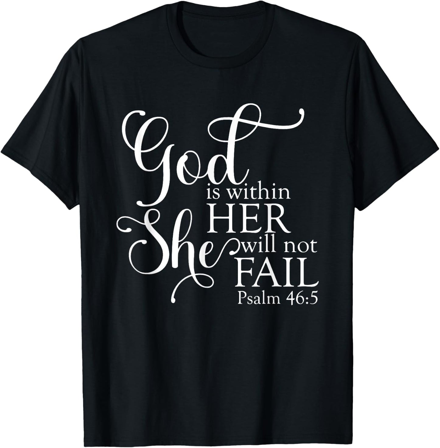 God Is Within Her She Will Not Fail Christian Jesus Cross T-Shirt - T-Shirt | Black