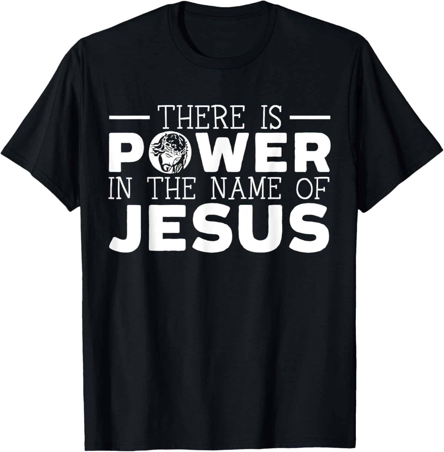 There Is Power In The Name Of Jesus Christian Believer T-Shirt - T-Shirt | Black