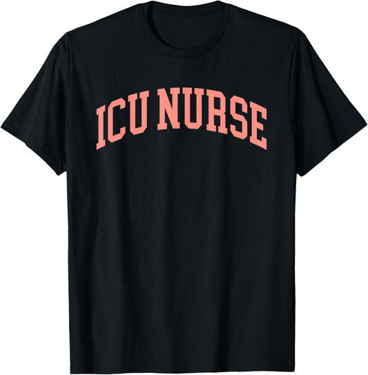 ICU Nurse Intensive Care Unit Nurse Nursing Critical Care T-Shirt - T-Shirt | Black