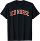 ICU Nurse Intensive Care Unit Nurse Nursing Critical Care T-Shirt - T-Shirt | Black