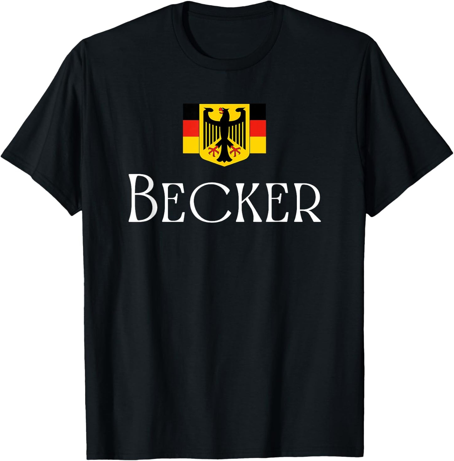 Becker Surname German Family Name Heraldic Eagle Flag T-Shirt - T-Shirt | Black