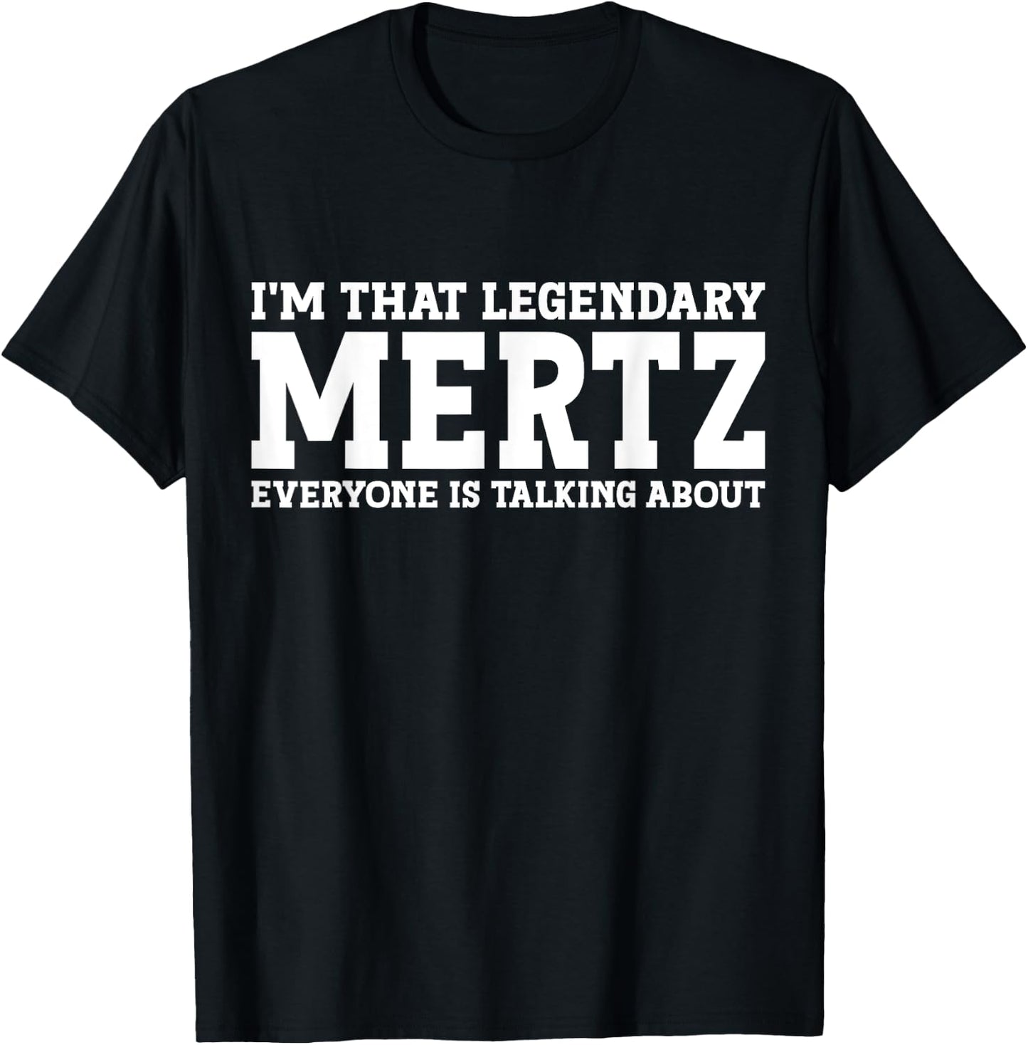 Mertz Surname Funny Team Family Last Name Mertz T-Shirt - T-Shirt | Black