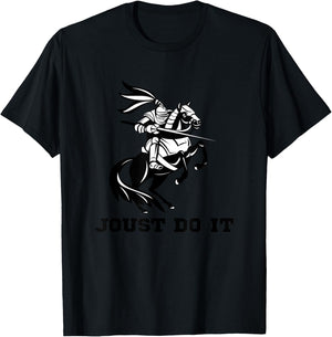 Jousting Joust Do It Funny Medieval Knight Horse T-Shirt - T-Shirt | Black