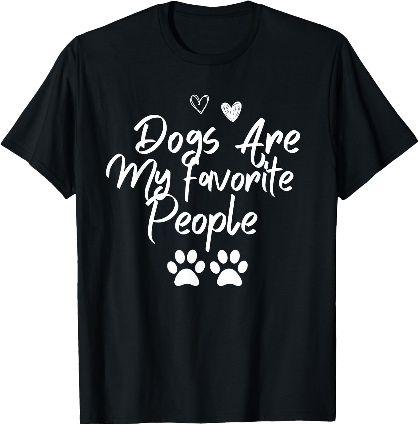 Dogs are my favorite people shirt paw heart women T-Shirt - T-Shirt | Black