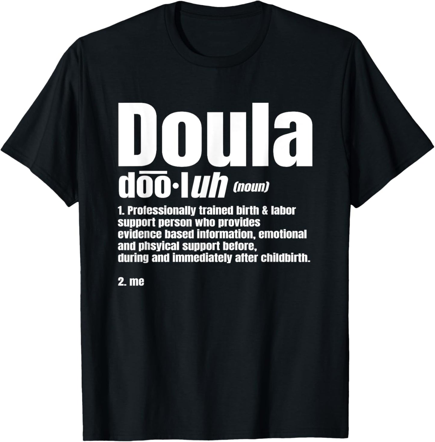 Doula Noun Birth Companion Childbirth Post-Birth Supporter T-Shirt - T-Shirt | Black