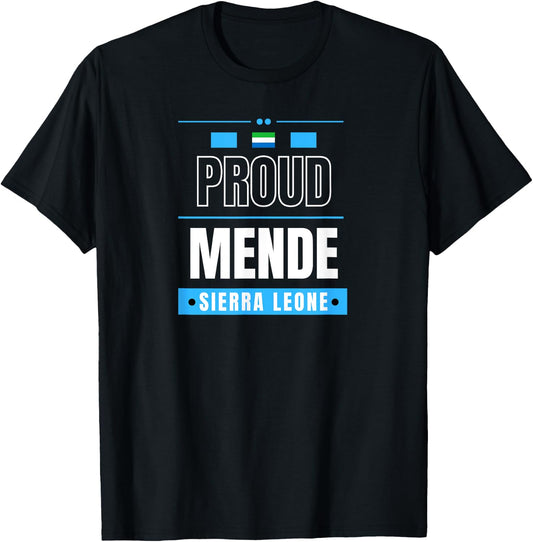 Proud Mende - Sierra Leone Culture Favorite Tribe T-Shirt - T-Shirt | Black