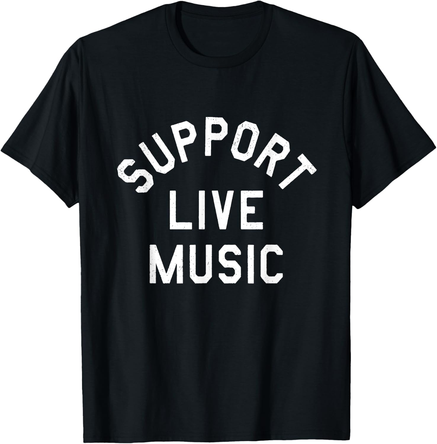 Support Live Music Funny T-Shirt - T-Shirt | Black