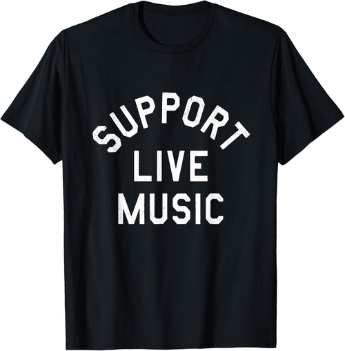 Support Live Music Funny