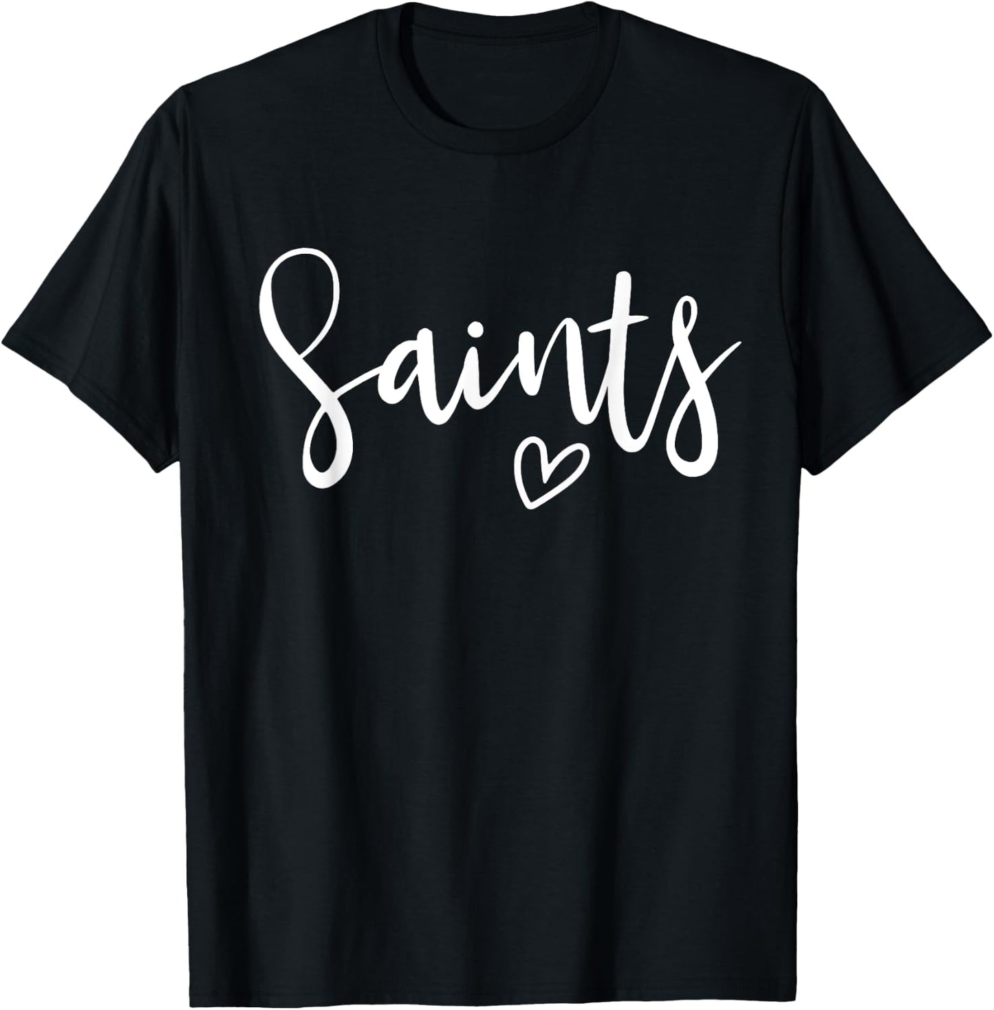 Saints High School Saints Sports Team Women's Saints T-Shirt - T-Shirt | Black