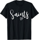 Saints High School Saints Sports Team Women's Saints T-Shirt - T-Shirt | Black