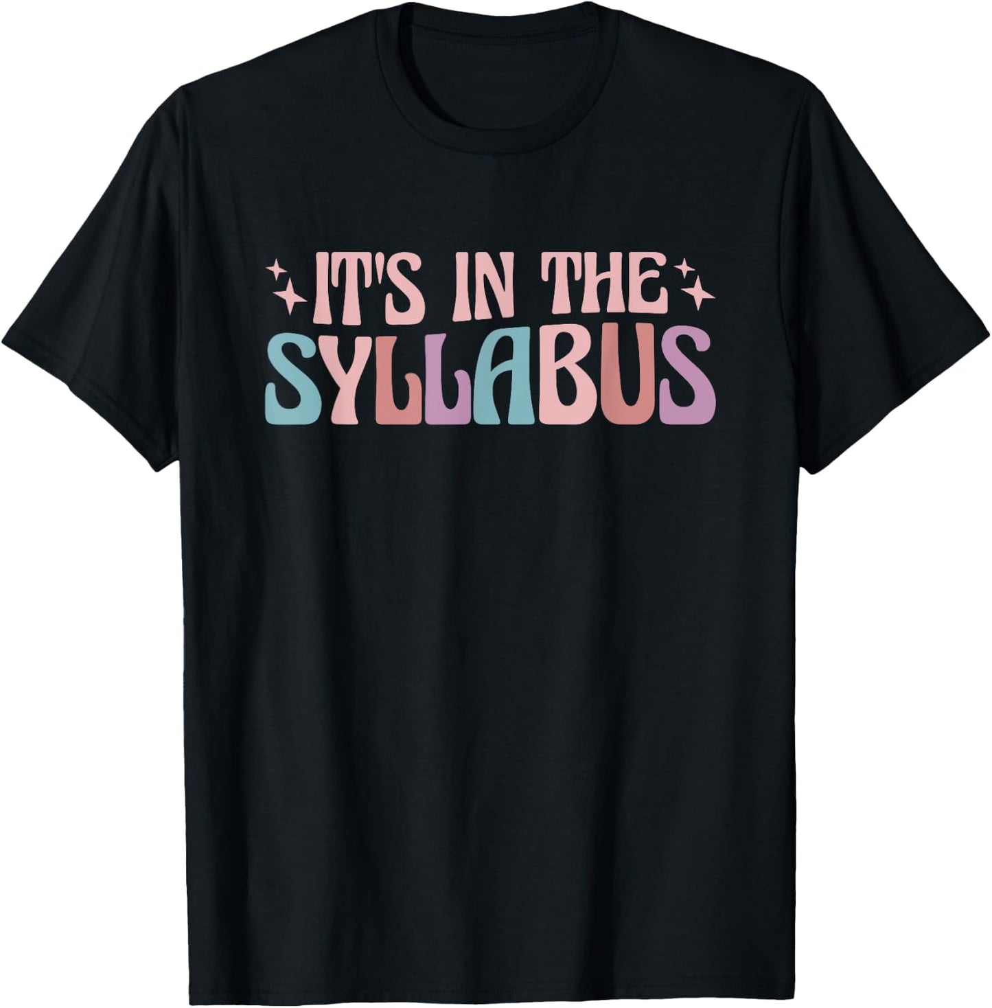 Elementary Teacher It's In The Syllabus T-Shirt - T-Shirt | Black