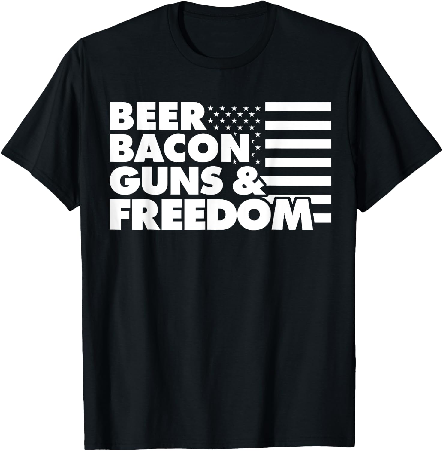 Beer Bacon Guns and Freedom T-Shirt - T-Shirt | Black