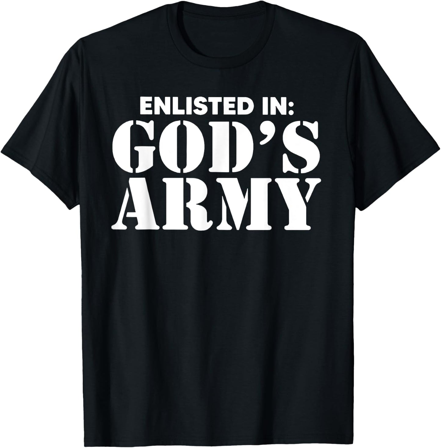 Enlisted In God's Army T-Shirt - T-Shirt | Black